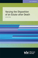 Varying the Disposition of an Estate after Death