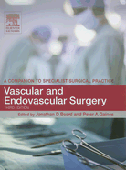 Vascular and Endovascular Surgery: A Companion to Specialist Surgical Practice