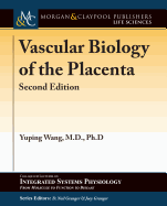 Vascular Biology of the Placenta: Second Edition