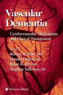 Vascular Dementia: Cerebrovascular Mechanisms and Clinical Management