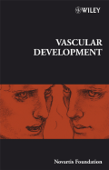 Vascular Development - Chadwick, Derek J. (Editor), and Goode, Jamie A. (Editor)