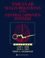 Vascular Malformations of the Central Nervous System - Jafar, Jafar J (Editor), and Rosenwasser, Robert H, MD (Editor), and Awad, Issam A, MD (Editor)