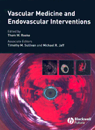 Vascular Medicine and Endovascular Interventions