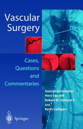 Vascular Surgery: Cases, Questions and Commentaries
