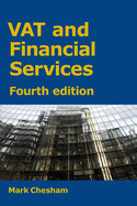 VAT and Financial Services: Fourth edition