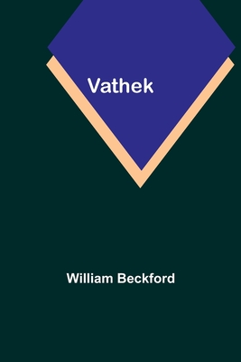 Vathek - Beckford, William