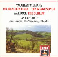 Vaughan Williams: On Wenlock Edge; Ten Blake Songs; Warlock: The Curlew - Ian Partridge (tenor); Janet Craxton (oboe); London Music Group