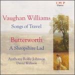 Vaughan Williams: Songs of Travel; Butterworth: A Shropshire Lad - Anthony Rolfe Johnson (tenor); David Willison (piano)