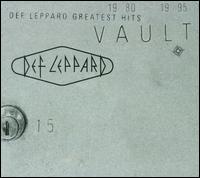 Vault: Def Leppard Greatest Hits 1980-1995 - Def Leppard