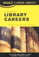 Vault Guide to Library Careers