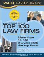 Vault Guide to the Top 100 Law Firms