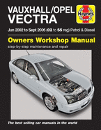 Vauxhall/Opel Vectra Petrol & Diesel (June 02 - Sept 05) Haynes Repair Manual: 45048
