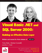 Vb. Net and Sql Server 2000: Building an Effective Data Layer