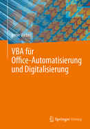 VBA f?r Office-Automatisierung und Digitalisierung