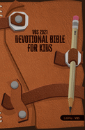 Vbs 2021 Devotional Bible for Kids CSB