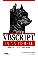 VBScript in a Nutshell: A Desktop Quick Reference