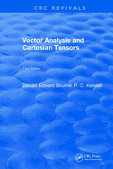 Vector Analysis and Cartesian Tensors: Third Edition