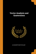 Vector Analysis and Quaternions