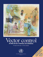 Vector Control: Methods for Use by Individuals and Communities