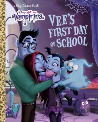 Vee's First Day of School (Disney Junior: Vampirina) - Beyl, Chelsea