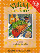 Vegan Delights: Gourmet Vegetarian Specialties