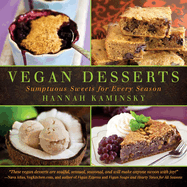 Vegan Desserts: Sumptuous Sweets for Every Season