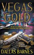 Vegas Gold: A Contemporary Detective Novel