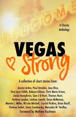 Vegas Strong - Arden, Jessica, and Atreides, Paul, and Blue, Joey