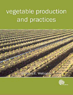 Vegetable Production and Practices