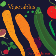 Vegetables - Anderson, Sara
