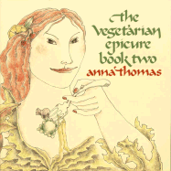Vegetarian Epicure Book Two - Thomas, Anna