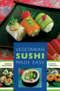 Vegetarian Sushi Made Easy - Fukuhara, Hiroko