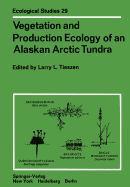 Vegetation and Production Ecology of an Alaskan Arctic Tundra