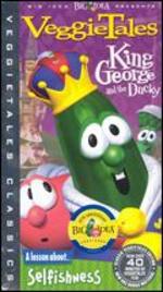Veggie Tales: King George and the Ducky - A Lesson About Selfishness