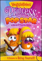 Veggie Tales: Princess and the Pop Star