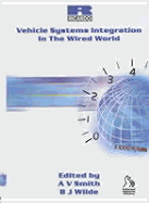 Vehicle Systems Integration in the Wired World