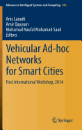 Vehicular Ad-Hoc Networks for Smart Cities: First International Workshop, 2014