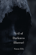 Veil of Darkness (Horror)