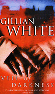 Veil of Darkness - White, Gillian