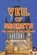 Veil of Secrets: "The Legacy of the Lost Code"