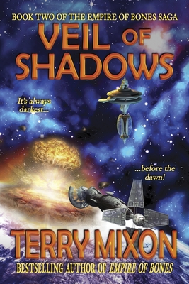 Veil of Shadows: Book 2 of The Empire of Bones Saga - Mixon, Terry