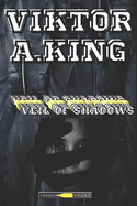 Veil of Shadows: Serialized horror fantasy novel