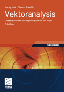 Vektoranalysis: Differentialformen in Analysis, Geometrie Und Physik
