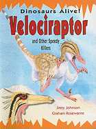Velociraptor and Other Speedy Killers