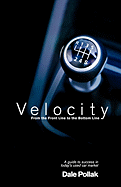 Velocity: From the Front Line to the Bottom Line