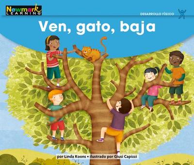 Ven, Gato, Baja Leveled Text - Koons, Linda, and Capizzi, Giusi (Illustrator)