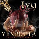 Vendetta: First Round [CD/DVD]