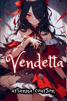 Vendetta - Courson, Arianna