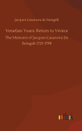 Venetian Years: Return to Venice