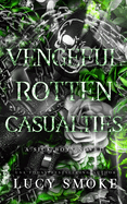 Vengeful Rotten Casualties